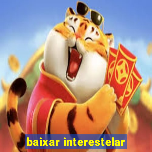 baixar interestelar